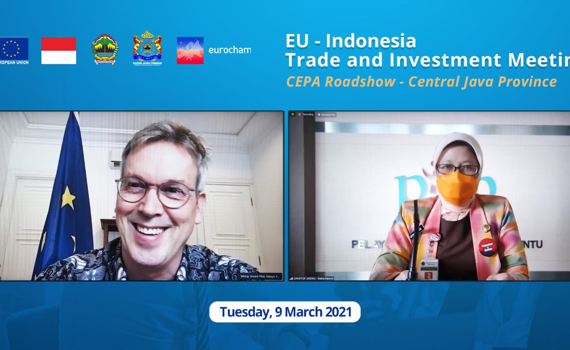 European Union goes to Semarang with virtual roadshow, EU – Indonesia Trade Investment Meeting discussing