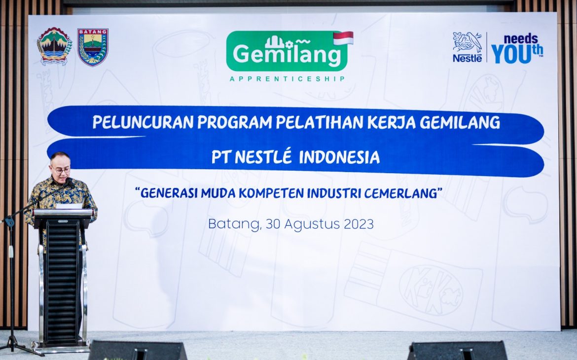 Bangun Kompetensi Talenta Lokal: Nestlé Indonesia dan Pemerintah KabupatenBatang Luncurkan Program Pelatihan Kerja Generasi Muda Kompeten Industri Cemerlang “GEMILANG”