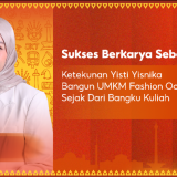 Sukses Berkarya Sebelum 30: Ketekunan Yisti Yisnika Bangun UMKM Fashion Lokal Oclo Sejak dari Bangku Kuliah bersama Shopee