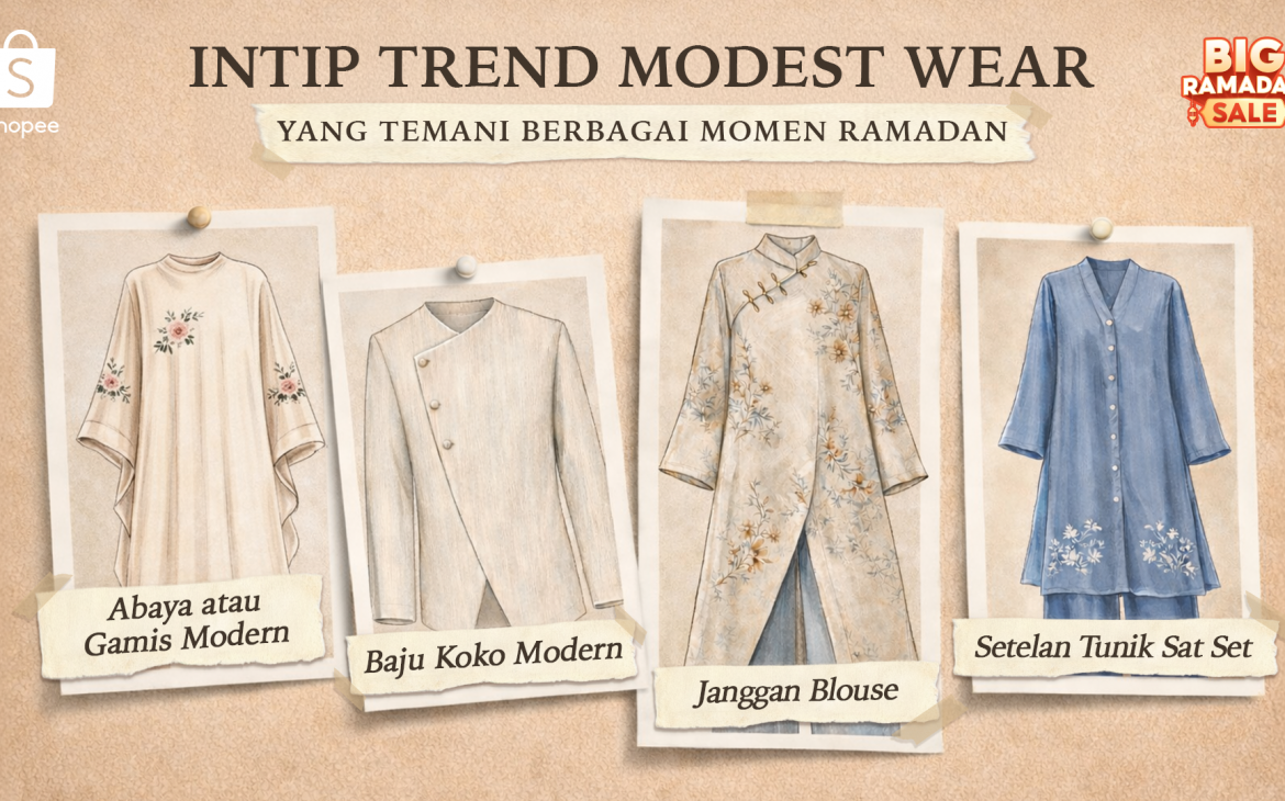 Intip Tren Modest Wear yang Temani berbagai Momen Pengguna bersama Shopee Big Ramadan Sale 