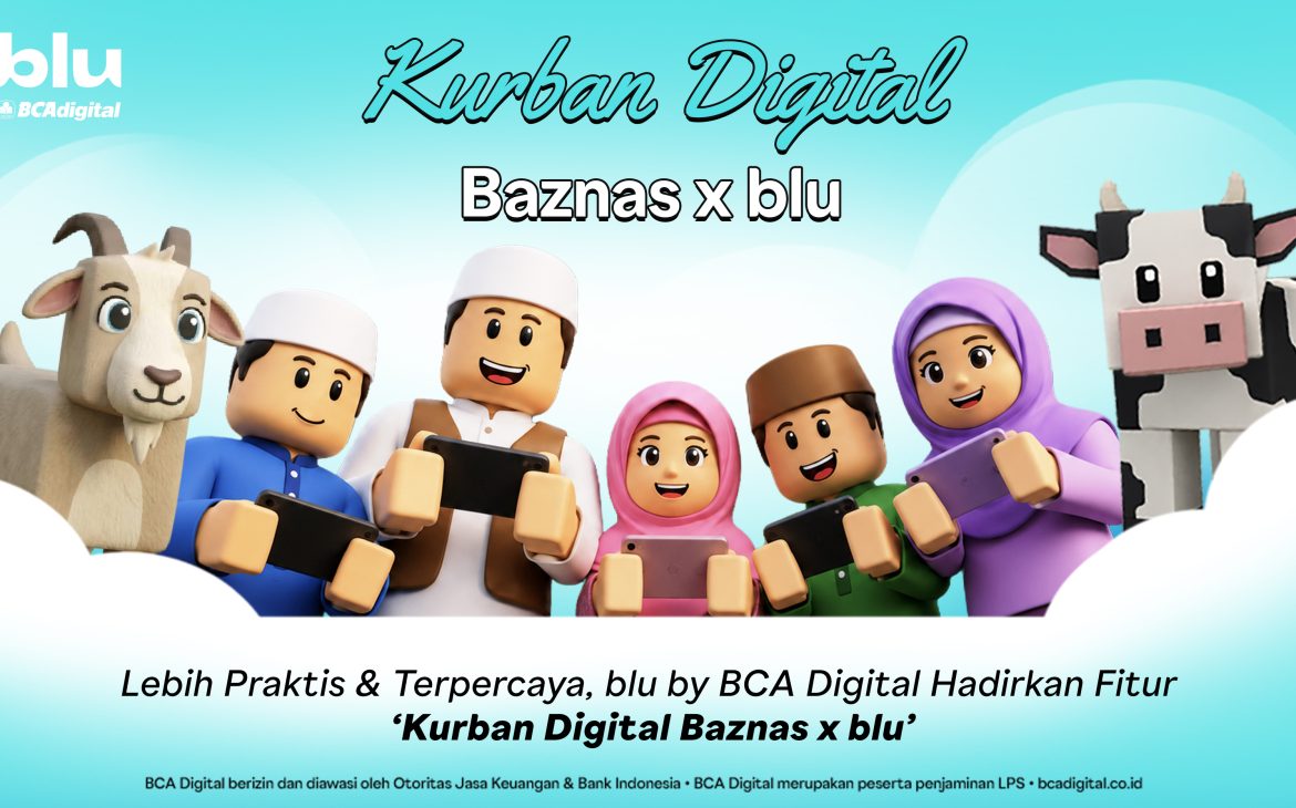 Lebih Praktis & Terpercaya, blu by BCA Digital Hadirkan Fitur ‘Kurban Digital Baznas x blu’