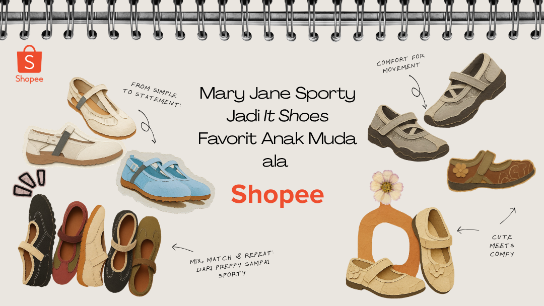 Gak Cuma Jadi Tren Sosmed, Ini Alasan Mary Jane Sporty Jadi It Shoes Favorit Anak Muda ala Shopee!