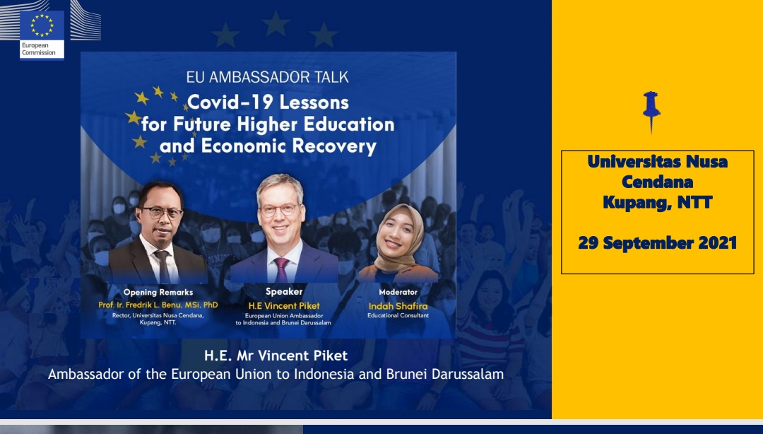 EU Ambassador Talk di Universitas Nusa Cendana Kupang berfokus pada topik pemulihan pendidikan tinggi dan ekonomi
