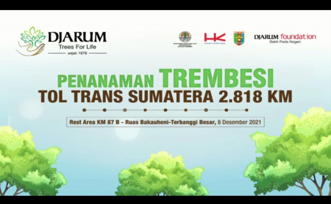 Djarum Trees for Life Hijaukan Tol Trans Sumatera 
