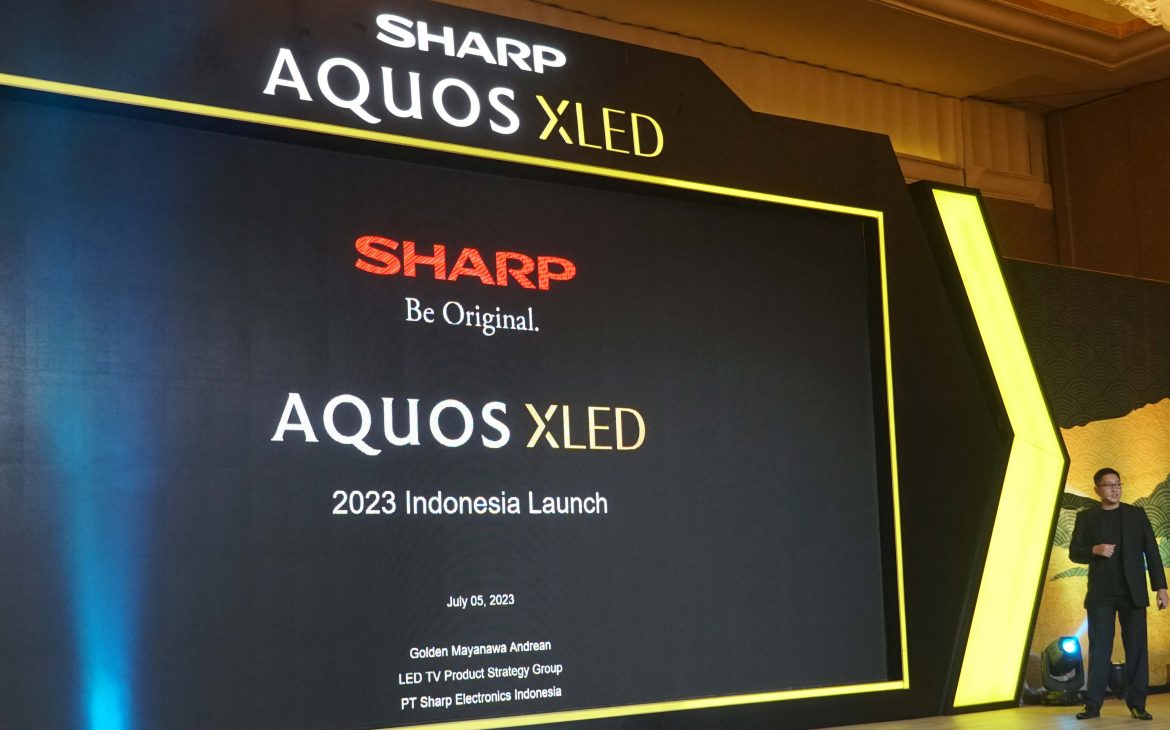 Sharp AQUOS XLED Resmi Hadir di Indonesia Tawarkan Kualitas Gambar Tampak Seperti Nyata