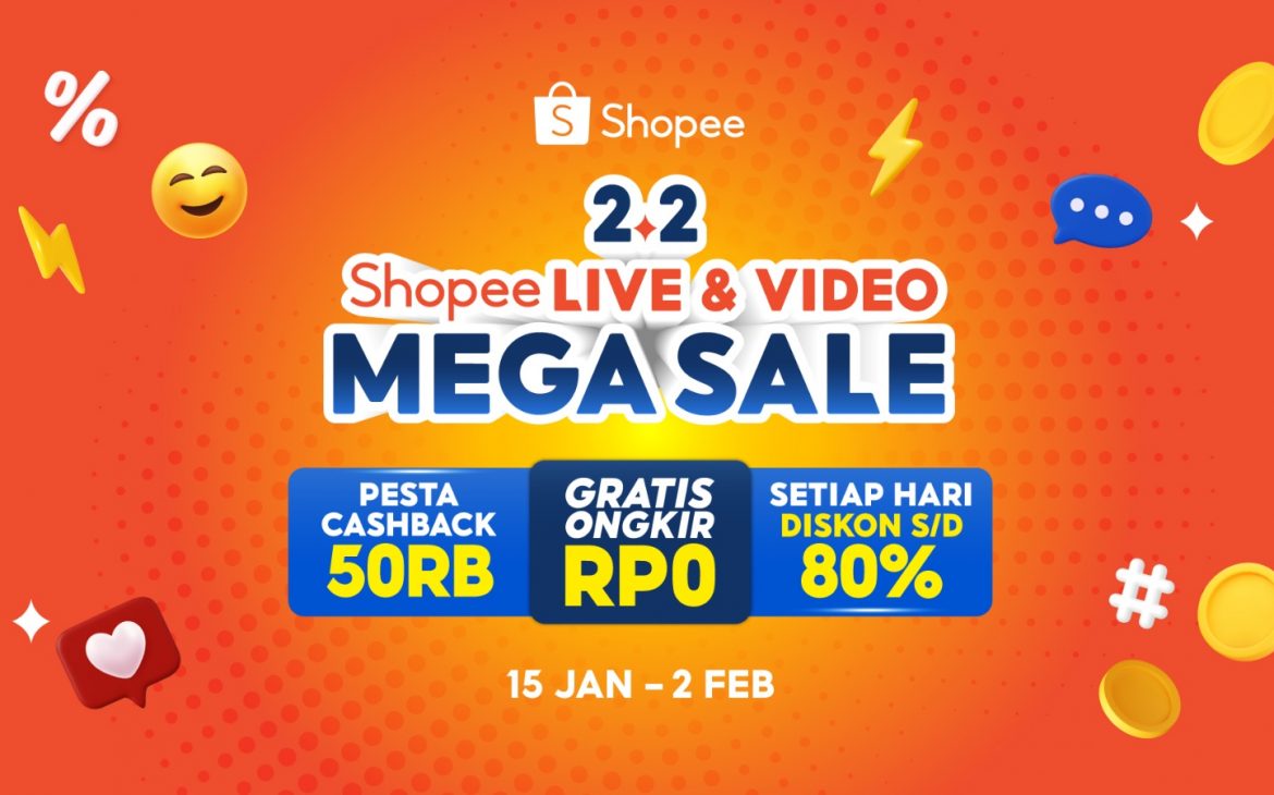 Menjelajahi Pengalaman Belanja Baru Lewat Live Stream maupun Video Kreasi untuk Penuhi Kebutuhan Awal Tahun di 2.2 Shopee Live & Video Mega Sale