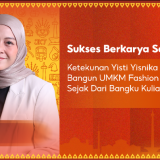 Sukses Berkarya Sebelum 30: Ketekunan Yisti Yisnika Bangun UMKM Fashion Lokal Oclo Sejak dari Bangku Kuliah bersama Shopee