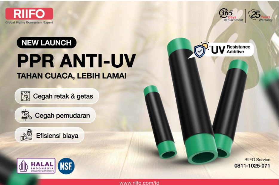 Cocok untuk Berbagai Proyek Konstruksi, RIIFO Hadirkan Pipa PPR Anti UV untuk Outdoor Piping!
