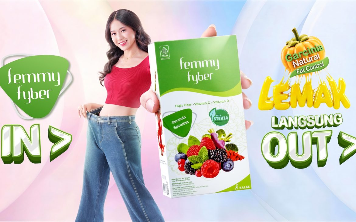 Kurang Fiber Bisa Ganggu Pencernaan dan Sulit Kontrol Berat Badan, Femmy Fyber Lengkapi dengan Fiber dan Garcinia